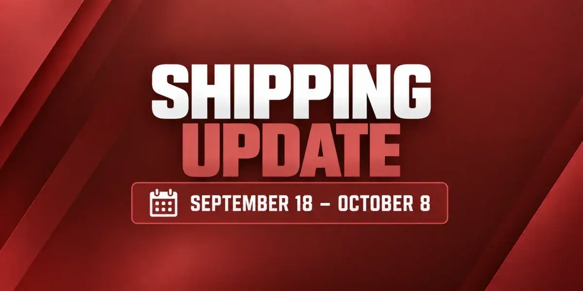 Shipping Update: September 18 – October 8